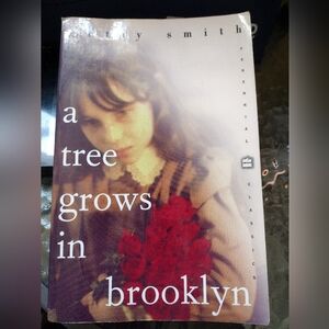 A Tree Grows In Brooklyn, by Betty Smith